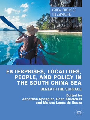 cover image of Enterprises, Localities, People, and Policy in the South China Sea